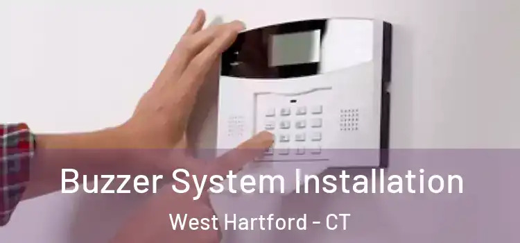 Buzzer System Installation West Hartford - CT