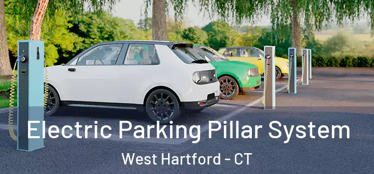 Electric Parking Pillar System West Hartford - CT