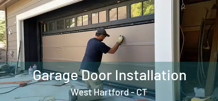  Garage Door Installation West Hartford - CT