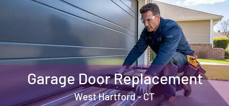  Garage Door Replacement West Hartford - CT
