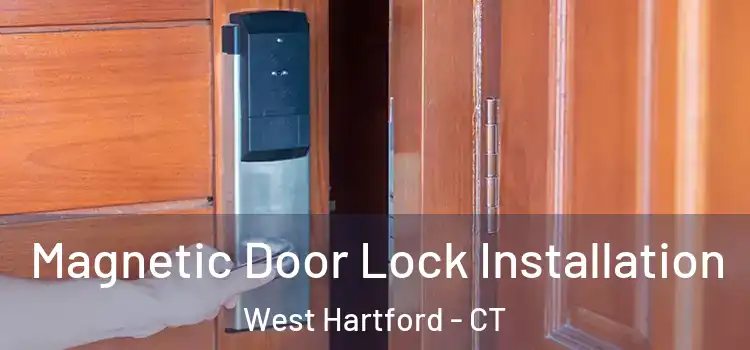  Magnetic Door Lock Installation West Hartford - CT
