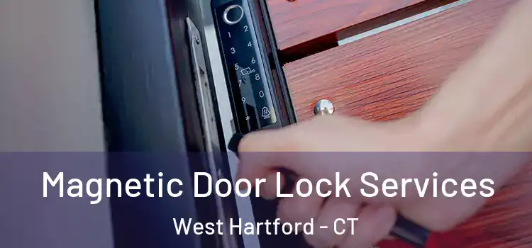 Magnetic Door Lock Services West Hartford - CT