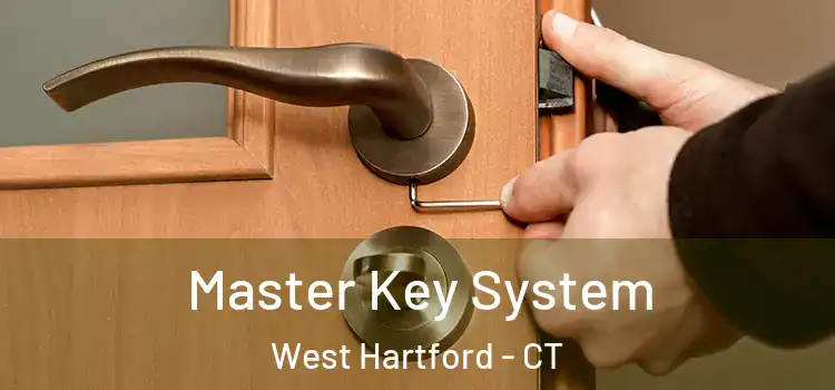 Master Key System West Hartford - CT