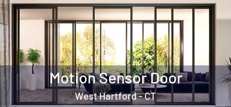 Motion Sensor Door West Hartford - CT