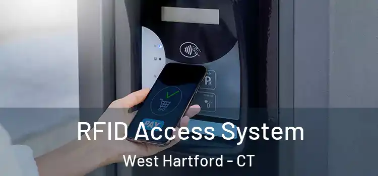 RFID Access System West Hartford - CT