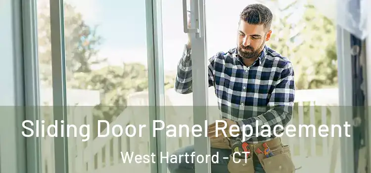  Sliding Door Panel Replacement West Hartford - CT